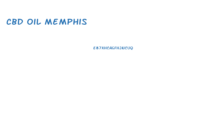 Cbd Oil Memphis