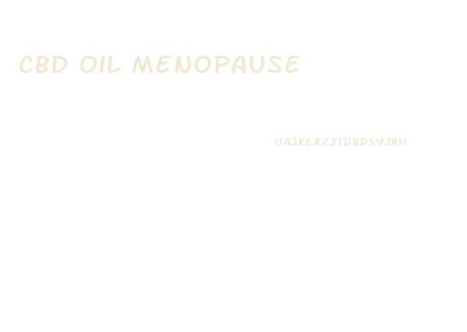 Cbd Oil Menopause