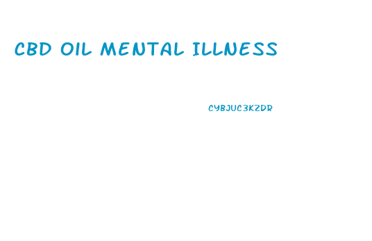 Cbd Oil Mental Illness