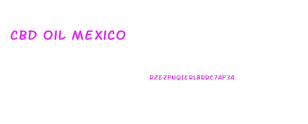 Cbd Oil Mexico