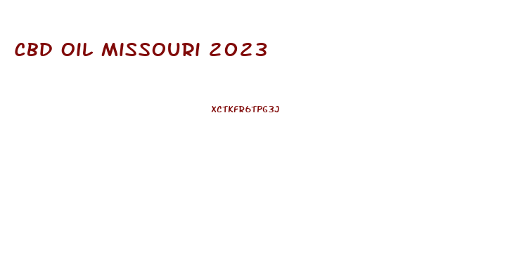 Cbd Oil Missouri 2023