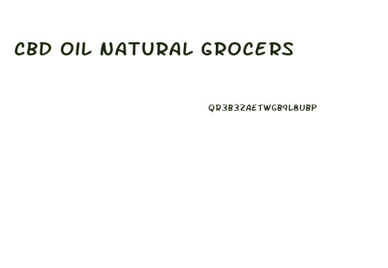 Cbd Oil Natural Grocers