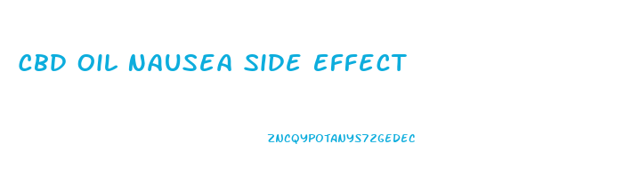 Cbd Oil Nausea Side Effect