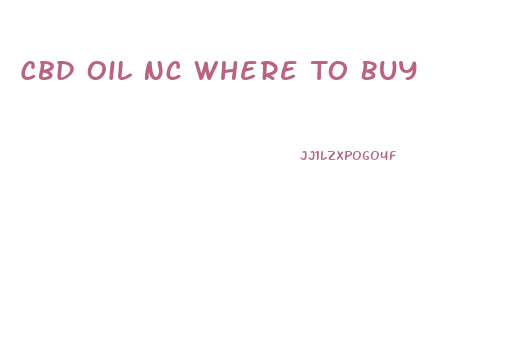 Cbd Oil Nc Where To Buy