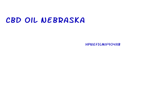 Cbd Oil Nebraska