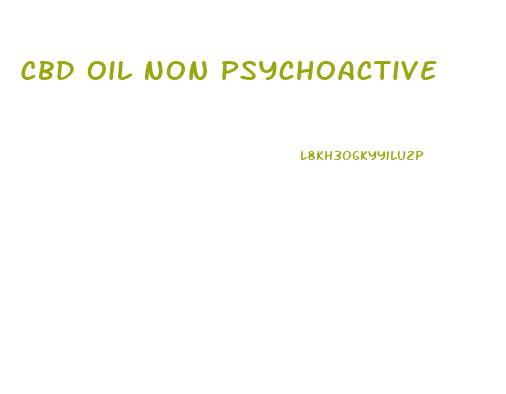 Cbd Oil Non Psychoactive