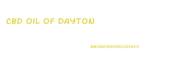 Cbd Oil Of Dayton