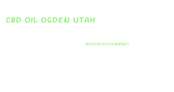 Cbd Oil Ogden Utah