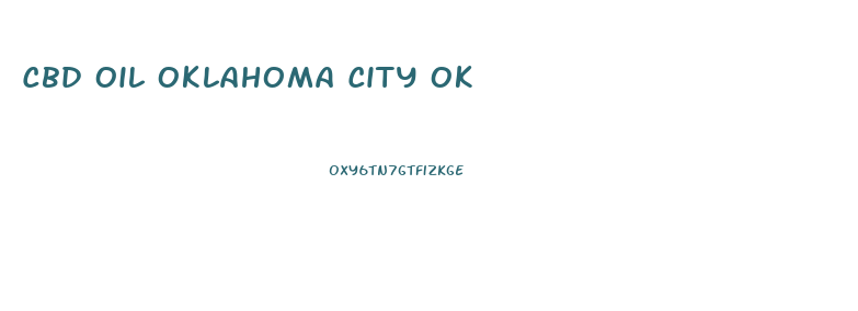 Cbd Oil Oklahoma City Ok