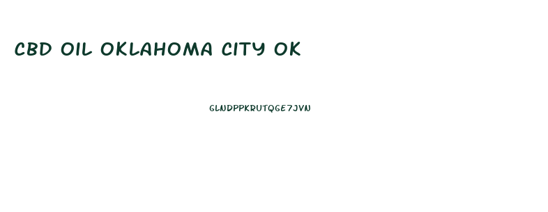 Cbd Oil Oklahoma City Ok