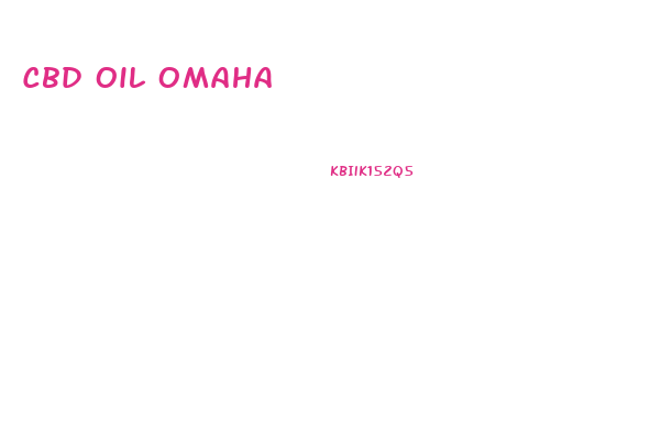 Cbd Oil Omaha