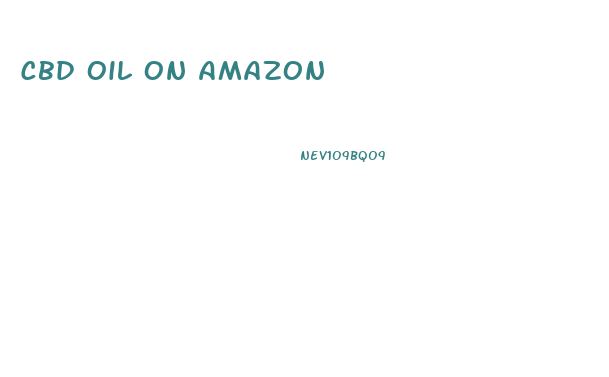 Cbd Oil On Amazon