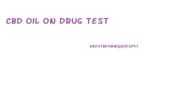Cbd Oil On Drug Test