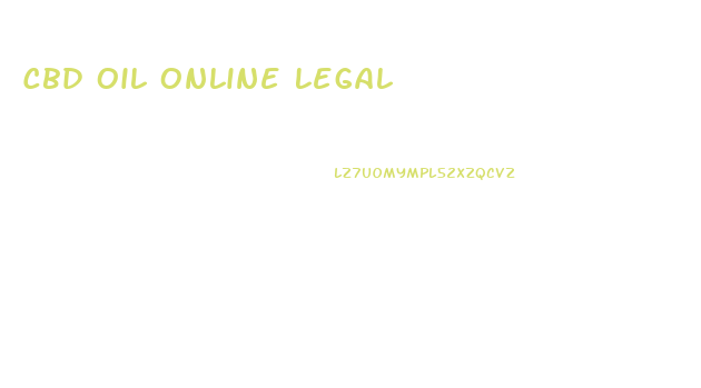 Cbd Oil Online Legal