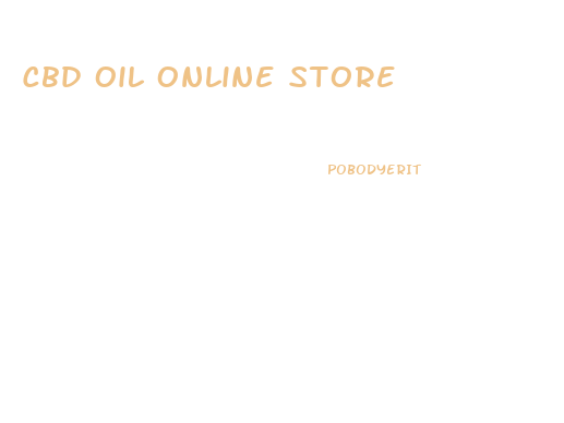 Cbd Oil Online Store