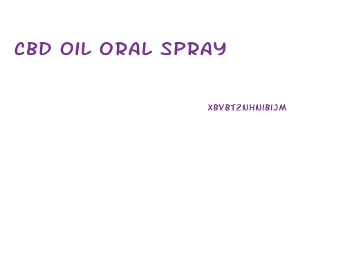 Cbd Oil Oral Spray