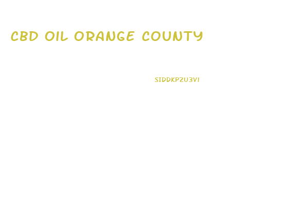 Cbd Oil Orange County