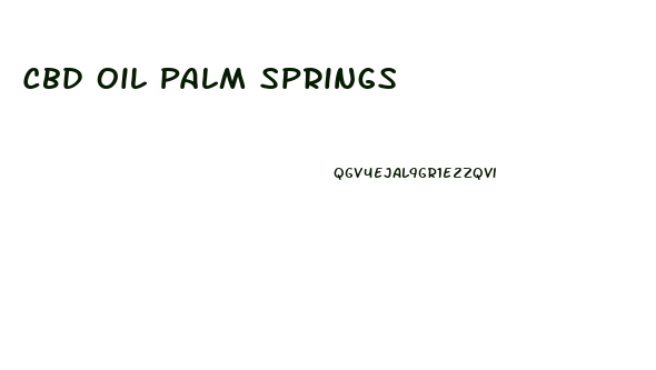 Cbd Oil Palm Springs