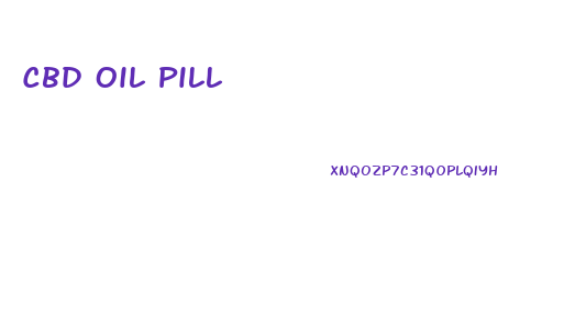 Cbd Oil Pill