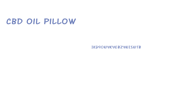 Cbd Oil Pillow