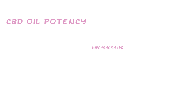 Cbd Oil Potency