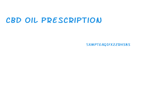 Cbd Oil Prescription