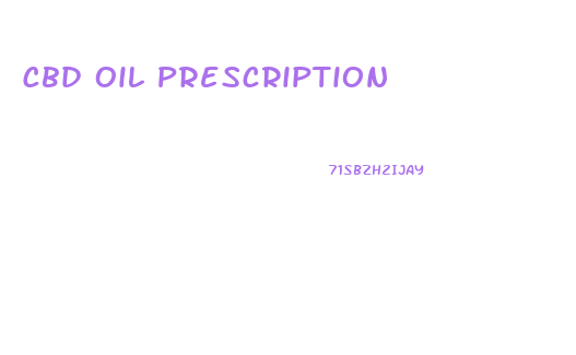 Cbd Oil Prescription