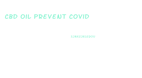 Cbd Oil Prevent Covid