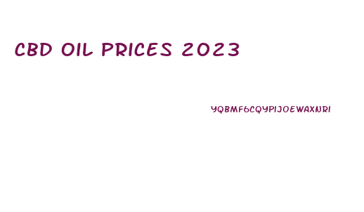 Cbd Oil Prices 2023