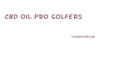 Cbd Oil Pro Golfers
