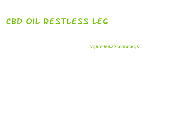 Cbd Oil Restless Leg