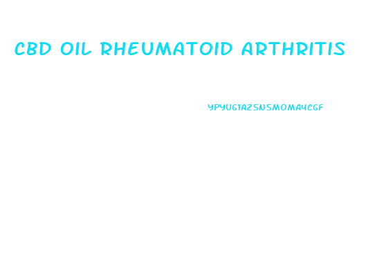 Cbd Oil Rheumatoid Arthritis