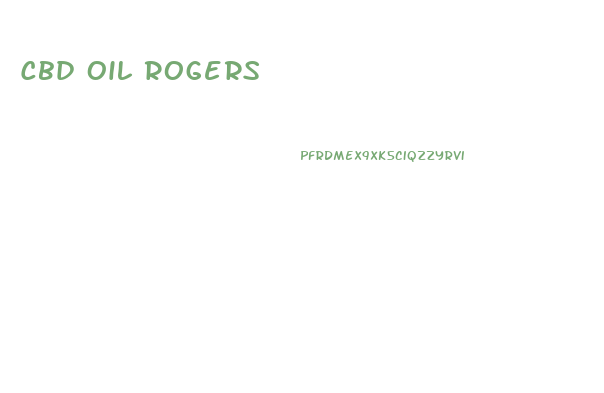 Cbd Oil Rogers