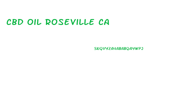 Cbd Oil Roseville Ca