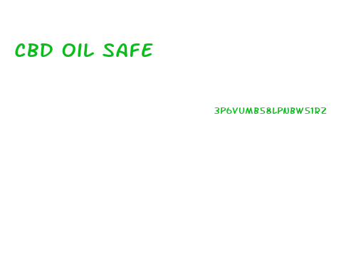 Cbd Oil Safe