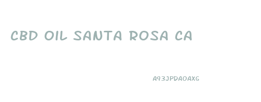 Cbd Oil Santa Rosa Ca