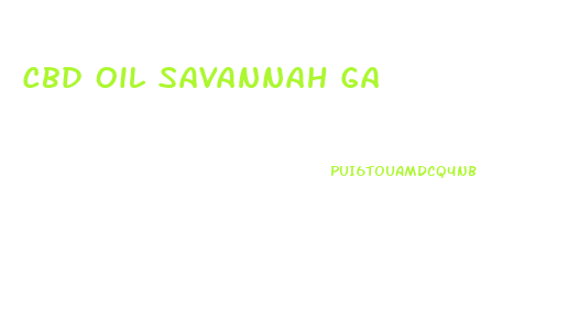 Cbd Oil Savannah Ga