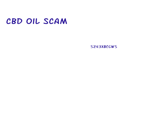 Cbd Oil Scam