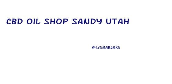 Cbd Oil Shop Sandy Utah