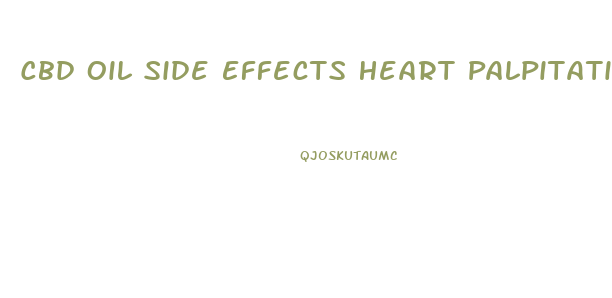 Cbd Oil Side Effects Heart Palpitations