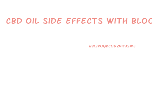 Cbd Oil Side Effects With Blood Thinners