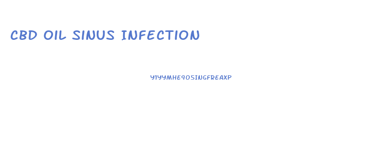 Cbd Oil Sinus Infection