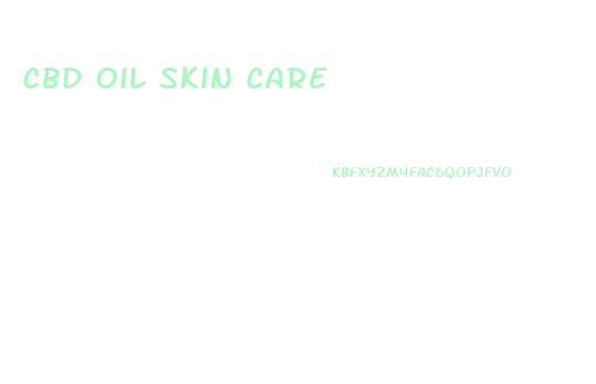 Cbd Oil Skin Care
