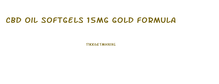 Cbd Oil Softgels 15mg Gold Formula
