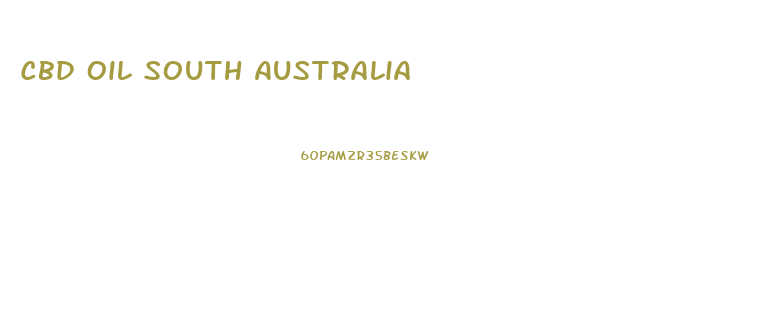 Cbd Oil South Australia