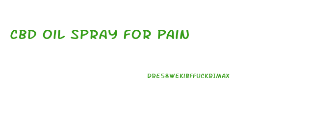 Cbd Oil Spray For Pain