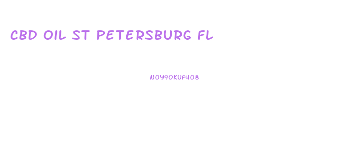 Cbd Oil St Petersburg Fl