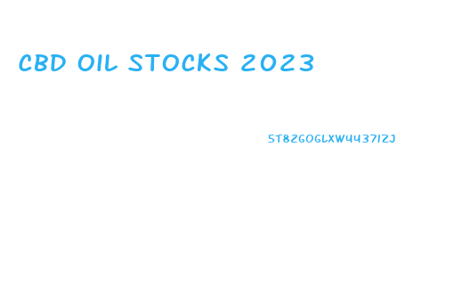 Cbd Oil Stocks 2023