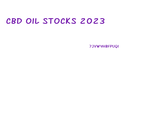 Cbd Oil Stocks 2023