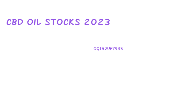 Cbd Oil Stocks 2023